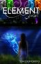 [The Natalie Vega Saga 01] • Element, Part 1